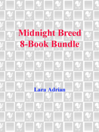 Adrian Lara — Midnight Breed 8-Book Bundle