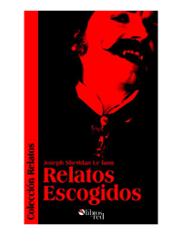 Le Fanu, Joseph S — Relatos Escogidos