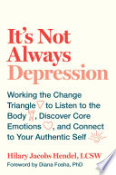 Hilary Jacobs Hendel — It's Not Always Depression