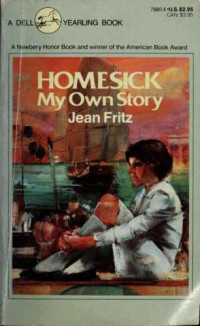 Jean Fritz — Homesick: My Own Story