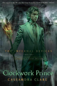 Clare Cassandra — Clockwork Prince