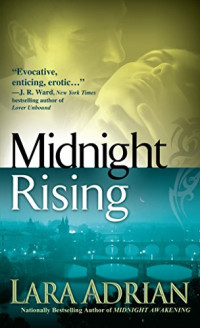 Lara Adrian — Midnight Rising (Midnight Breed, #04)