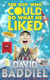 David Baddiel — The Boy Who Could Do What He Liked