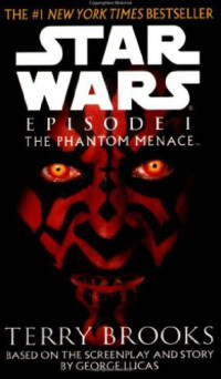 Terry Brooks — Star Wars: Episode I: The Phantom Menace