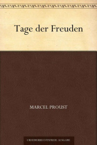 Proust Marcel — Tage der Freuden