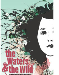 Lia, Block Francesca — the Waters & the Wild