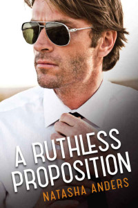 Anders Natasha — A Ruthless Proposition