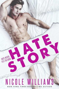 Nicole Williams — Hate Story
