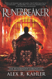 Kahler, Alex R — Runebreaker