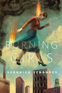 Schanoes Veronica — Burning Girls