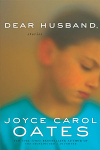 Oates, Joyce Carol — Dear Husband
