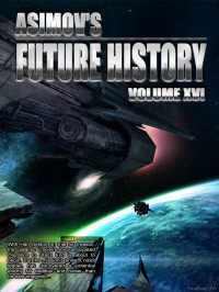Isaac Asimov — Asimov's Future History 16