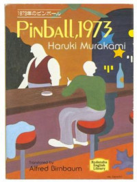Haruki Murakami — Pinball, 1973