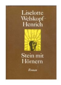 Welskopf-Henrich, Liselotte — Stein mit Hörnern.(incomplete)