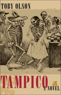 Olson Toby — Tampico