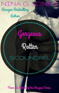 Jones, Nina G — Gorgeous Rotten Scoundrel