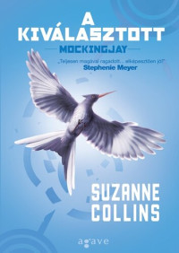 Suzanne Collins — A kiválasztott