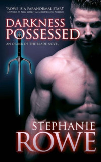 Rowe Stephanie — Darkness Possessed