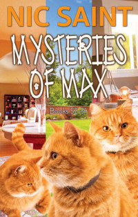 Nic Saint — The Mysteries of Max (The Mysteries of Max Box Sets Book 18)