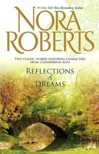 Roberts Nora — Bannion Family: Reflections & Dreams