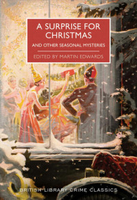 M. Edwards — Suprise for Christmas A.