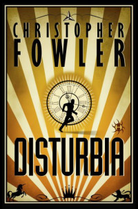 Christopher Fowler — Disturbia