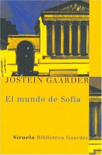 Gaarder Jostein — El Mundo De Sofía
