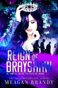 Meagan Brandy — Reign of Brayshaw