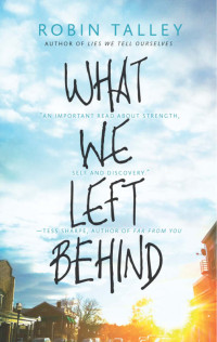 Talley Robin — What We Left Behind