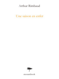 Rimbaud Arthur — Une saison en enfer