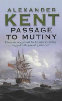 Kent Alexander — Passage to Mutiny