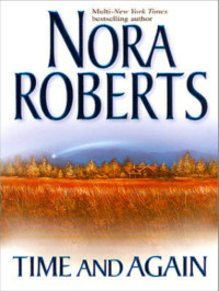 Nora Roberts — Time and Again