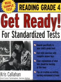 Kris Callahan, Carol Turkington — Get Ready! For Standardized Tests : Reading Grade 4