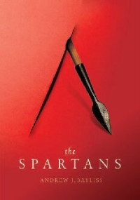 Andrew J. Bayliss — The Spartans