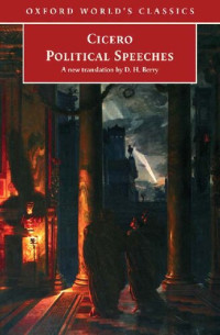 Cicero — Political Speeches (Oxford World's Classics)