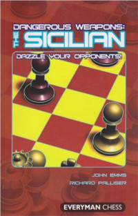 Emms J., Palliser R. — The Dangerous Weapons: Sicilian
