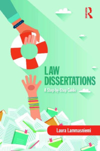 Laura Lammasniemi — Law dissertations : a step-by-step guide