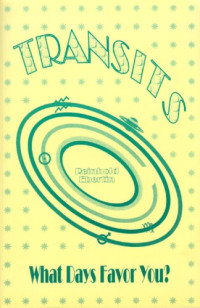 Reinhold Ebertin — Transits