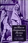 E. J. Clery — The Rise of Supernatural Fiction, 1762-1800