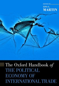 Lisa L. Martin — The Oxford Handbook of the Political Economy of International Trade