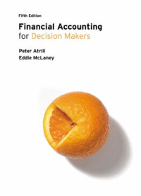 Peter Atrill — Financial Accounting for Decision Makers, 5th Edition