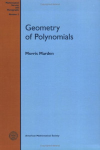Morris Marden — Geometry of Polynomials