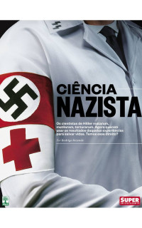 Rodrigo Rezende — Ciência Nazista