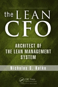Nicholas S. Katko — The Lean CFO : Architect of the Lean Management System