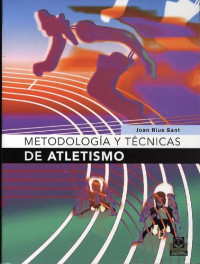 Joan Rius Sant — Metodología y técnicas de atletismo