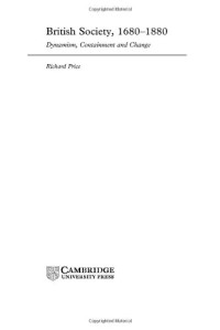 Richard Price — British Society 1680-1880: Dynamism, Containment and Change