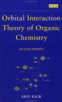 Rauk A. — Orbital Interaction Theory of Organic Chemistry