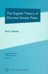 Paul C. Shields — The Ergodic Theory of Discrete Sample Paths