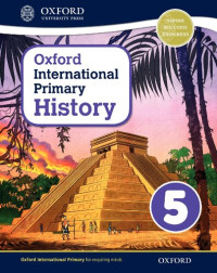 Helen Crawford — Oxford International Primary History: Student Book 5