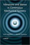 Hagedorn P., DasGupta A. — Vibrations and Waves in Continuous Mechanical Systems